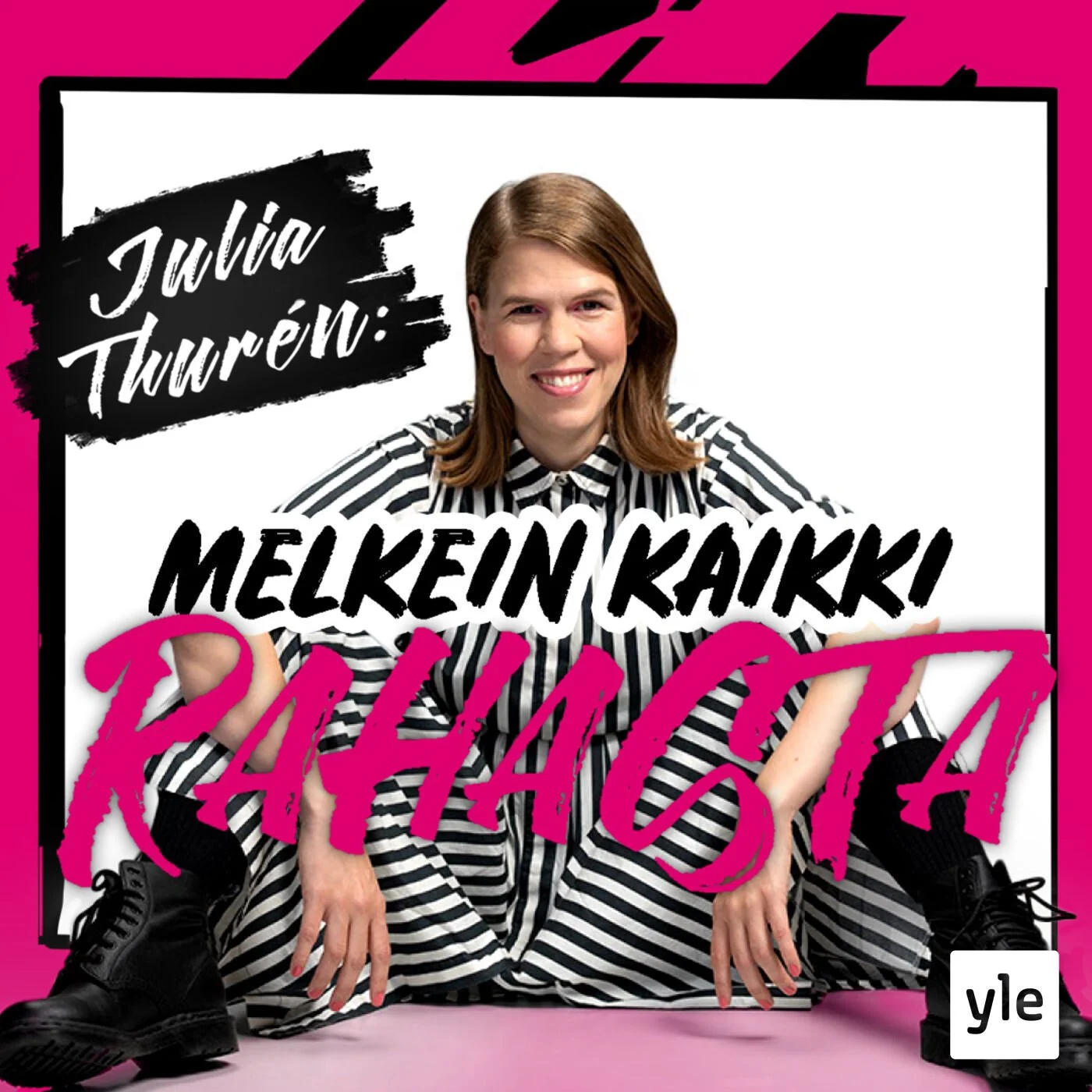 Hyvää sinun eurolla | Julia Thurén: Melkein kaikki rahasta