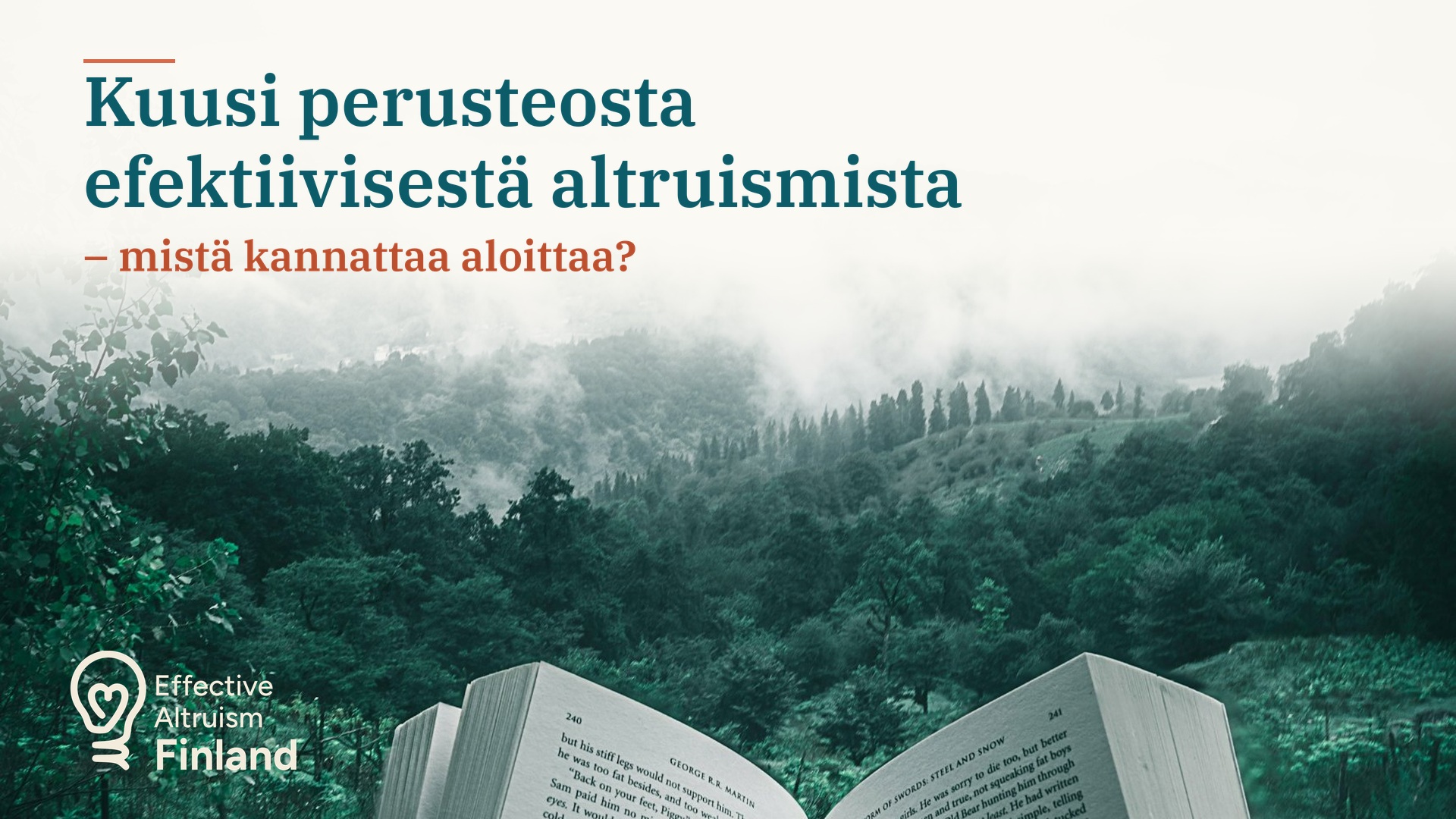 Kuusi perusteosta efektiivisestä altruismista - mistä kannattaa aloittaa?