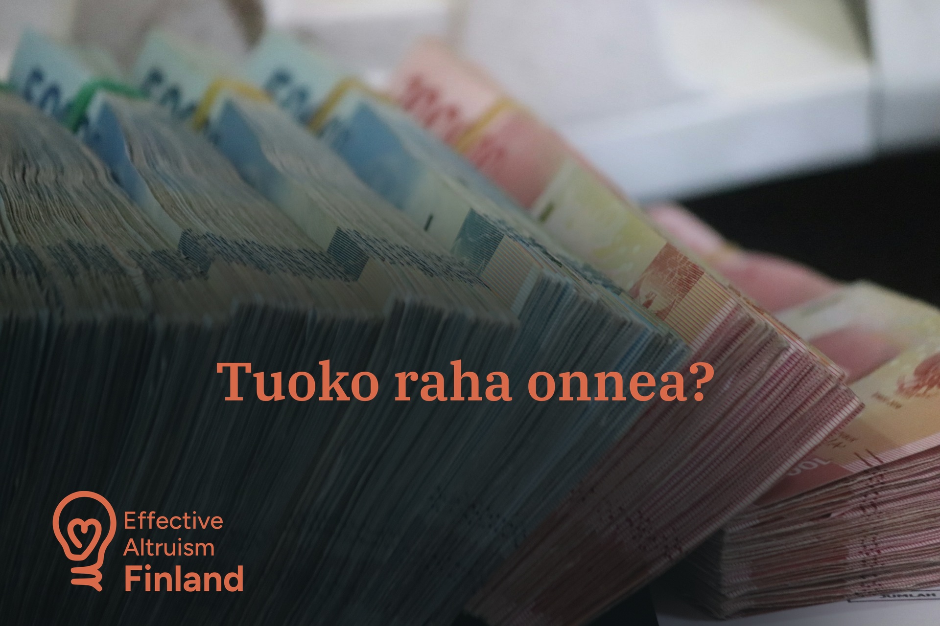 Tuoko raha onnea?